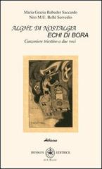 Alghe di nostalgia echi di bora di M. Grazia Babuder Saccardo, Nito M. Bellé Servedio edito da Ibiskos Editrice Risolo