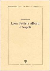 Leon Battista Alberti e Napoli di Stefano Borsi edito da Polistampa