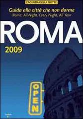 Roma 2009. Guida alla città che non dorme edito da Iacobellieditore