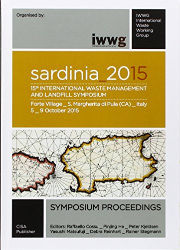 Sardinia 2015. 15th International Waste Management and Landfill Symposium edito da Cisa