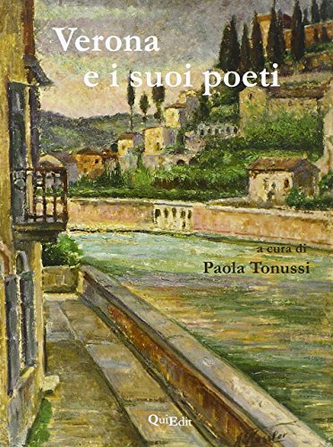 Verona e i suoi poeti edito da QuiEdit