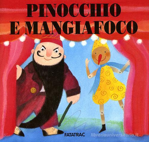Pinocchio e Mangiafoco edito da Fatatrac