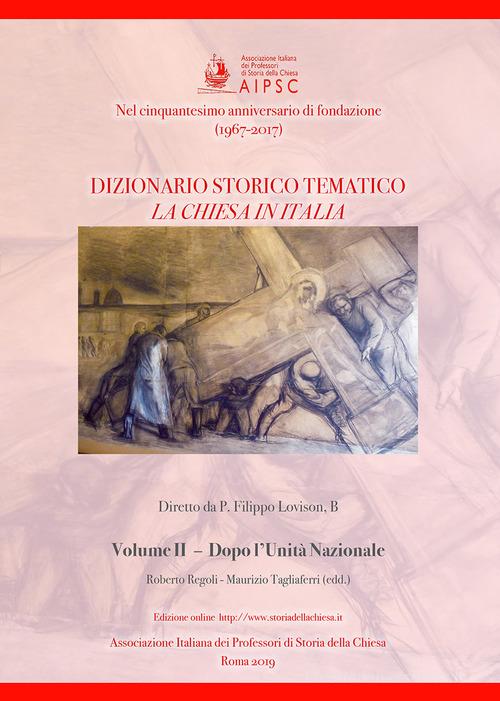La Chiesa in Italia. Dizionario storico-tematico vol. 2 edito da Associazione Italiana dei professori di Storia della Chiesa