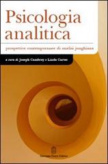 Psicologia analitica. Prospettive contemporanee di analisi junghiana edito da Giovanni Fioriti Editore
