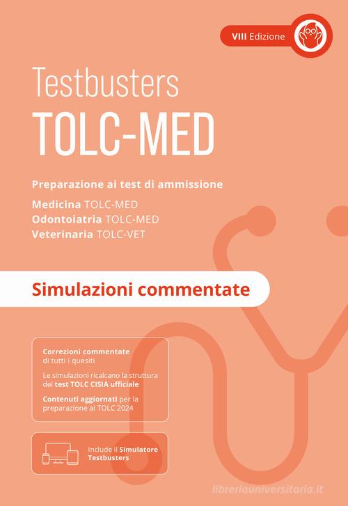 TOLC-MED TOLC-VET - Eserciziario commentato extra. Con simulazioni online -  Libro - Testbusters 