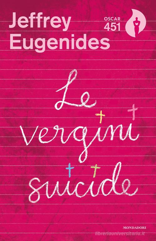 Le vergini suicide di Jeffrey Eugenides edito da Mondadori