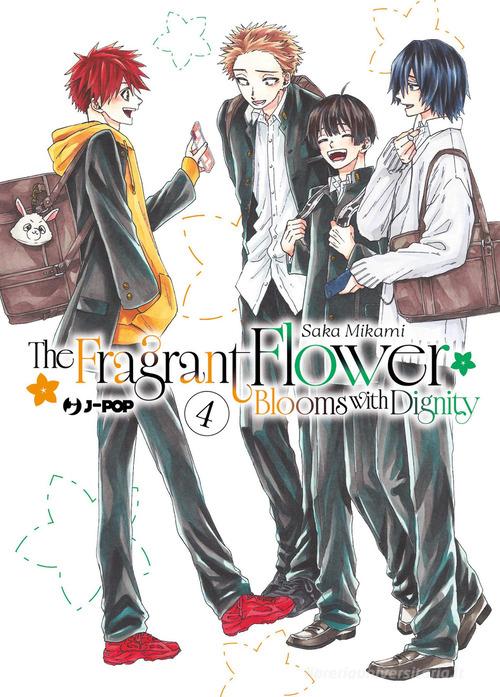 The fragrant flower blooms with dignity vol. 4 di Saka Mikami edito da Edizioni BD