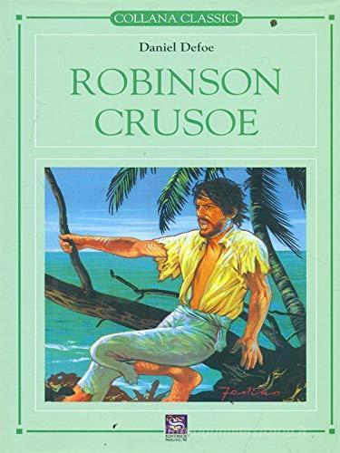 Robinson Crusoe di Daniel Defoe edito da Signum Scuola