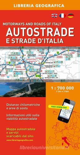 Autostrade e strade d'Italia 1:700.000 edito da Libreria Geografica