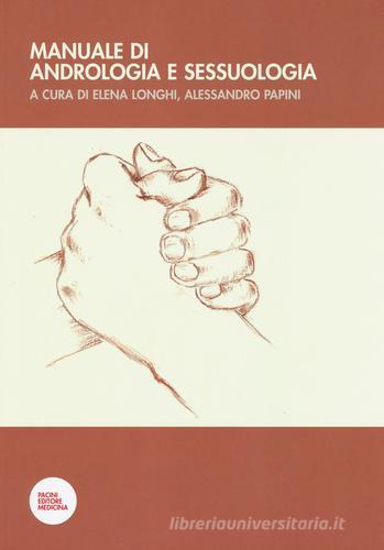 Manuale di andrologia e sessuologia edito da Pacini Editore