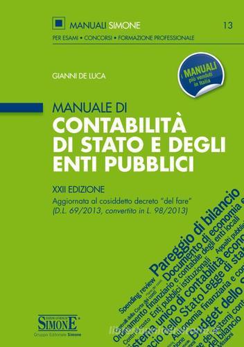 Manuale di contabilità di Stato e degli enti pubblici di Gianni De Luca edito da Edizioni Giuridiche Simone