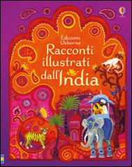 Racconti illustrati dall'India. Ediz. illustrata di Anja Klauss edito da Usborne