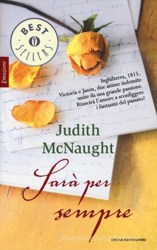 Sarà per sempre di Judith McNaught edito da Mondadori