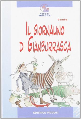 Il giornalino di Gianburrasca di Vamba edito da Piccoli