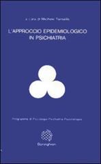 L' approccio epidemiologico in psichiatria edito da Bollati Boringhieri