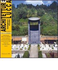 Architetture Lucca (2011) vol.10 edito da Edizioni ETS