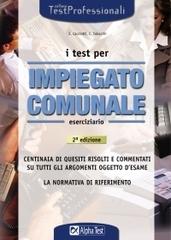 I test per impiegato comunale di Silvia Cacciotti, Carlo Tabacchi edito da Alpha Test