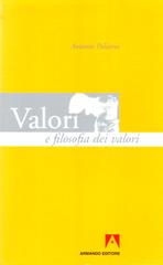 Valori e filosofia dei valori di Antonio Poliseno edito da Armando Editore