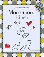 Mon amour Linea. Con DVD di Osvaldo Cavandoli edito da Gallucci