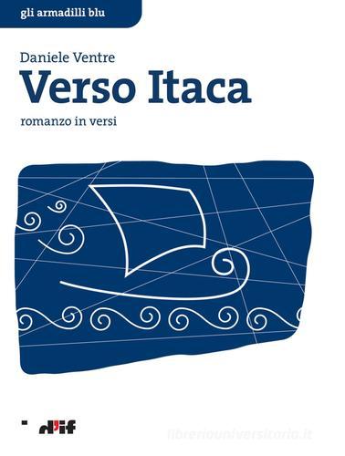 Verso Itaca di Daniele Ventre edito da Edizioni D'If