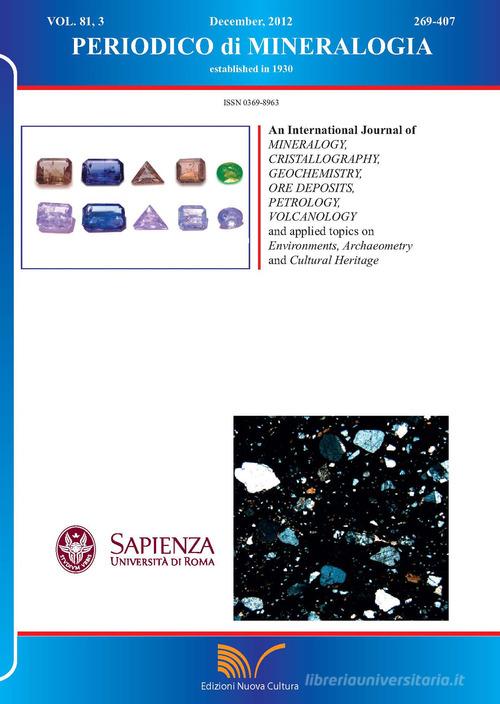 Periodico di mineralogia. Ediz. inglese (2012) vol.81 di Antonio Gianfagna edito da Nuova Cultura