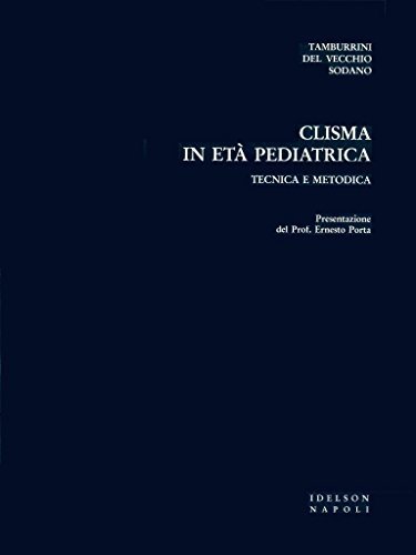 Clisma in età pediatrica. Tecnica e metodica di Oscar Tamburrini, Enrico Del Vecchio, Antonio Sodano edito da Idelson-Gnocchi