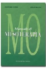 Manuale di mesoterapia di Jean-Pierre Multedo, Stefano Marcelli edito da Minerva Medica