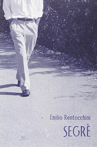Segrè di Emilio Rentocchini edito da Incontri Editrice