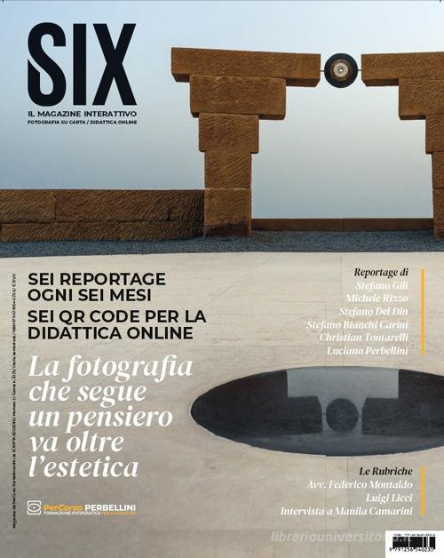 Six. Il magazine interattivo (2025). Ediz. illustrata. Con QR Code vol. 1 edito da Scripta