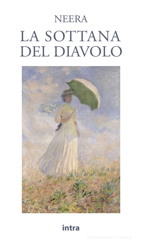 Libro La sottana del diavolo di Neera Il disoriente di Intra