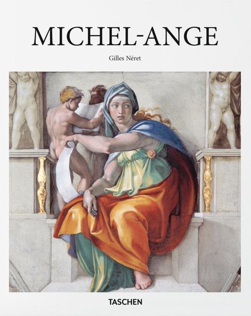 Michel-ange di Gilles Néret edito da Taschen