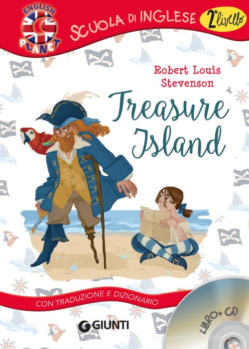 Treasure island. Con traduzione e dizionario. Con CD-Audio di Robert Louis Stevenson edito da Giunti Editore