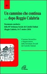 Un cammino che continua... dopo Reggio Calabria edito da Paoline Editoriale Libri