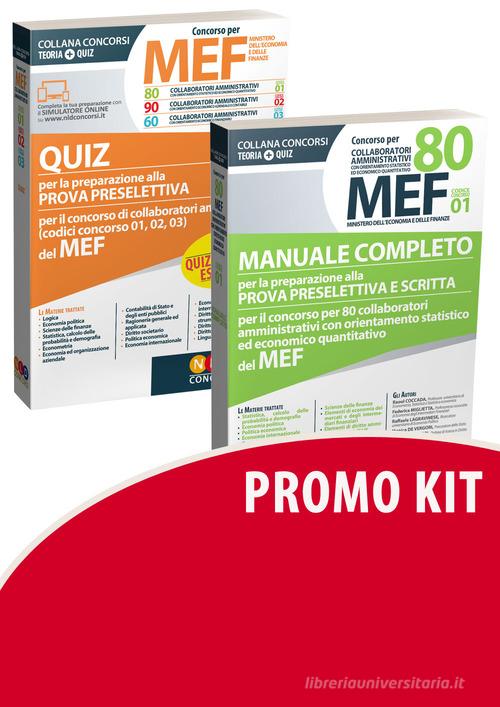 Concorso per 80 collaboratori MEF. Manuale completo per la preparazione alla prova preselettiva e scritta per il concorso per 80 collaboratori amministrativi con ori edito da Nld Concorsi