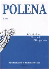 Polena. Rivista italiana di analisi elettorale (2006) vol.2 edito da Carocci