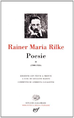 Poesie (1908-1926) di Rainer Maria Rilke edito da Einaudi