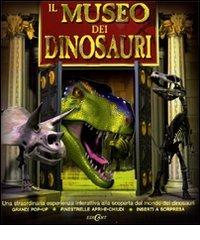 Il museo dei dinosauri. Libro pop-up edito da Edicart