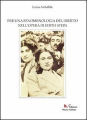 Per una fenomenologia del diritto nell'opera di Edith Stein di Luisa Avitabile edito da Nuova Cultura