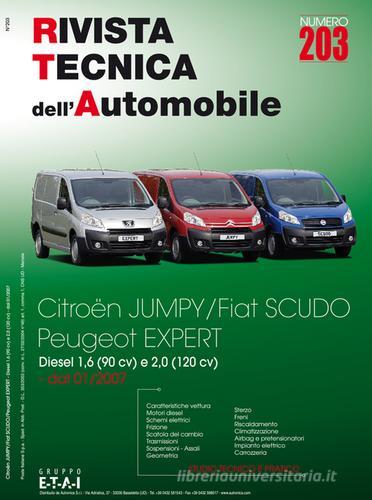 Citroën Jumpy/Fiat Scudo/Peuheot Expert. Dal 01/2007 diesel 1.6 (90 cv). Ediz. multilingue edito da Autronica