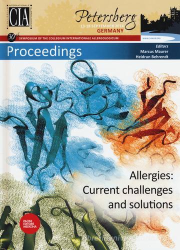 Allergies. Current challenges and solutions edito da Pacini Editore