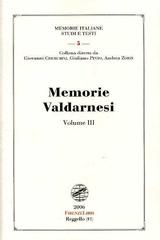 Memorie valdarnesi vol.3 edito da Firenzelibri