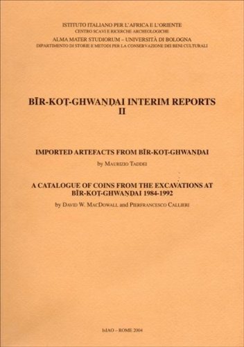 Btr-Kot-Ghwandai. Second Interim Reports di Maurizio Taddei, David W. McDowall, Pierfrancesco Callieri edito da ISIAO