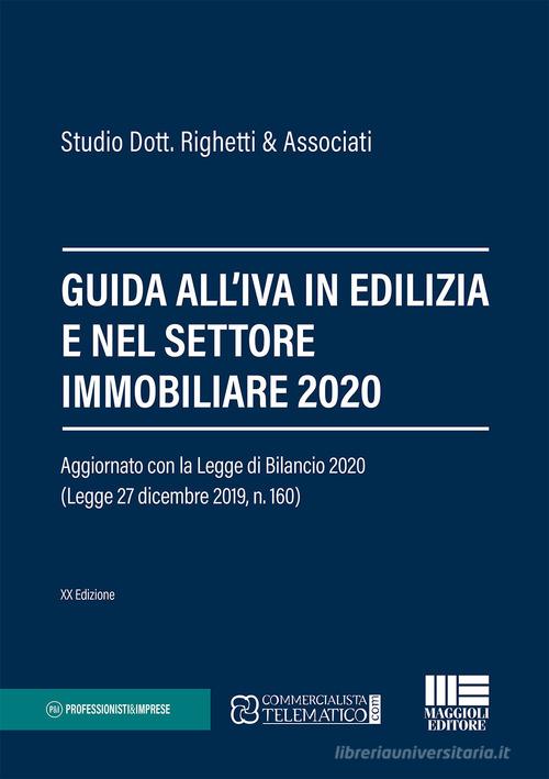Guida all'IVA in edilizia e nel settore immobiliare 2020 edito da Maggioli Editore