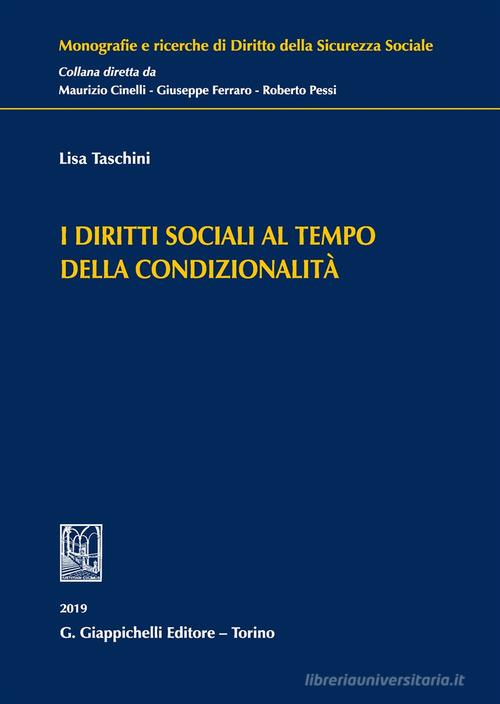 I diritti sociali al tempo della condizionalità di Lisa Taschini edito da Giappichelli