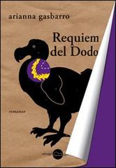 Requiem del dodo di Arianna Gasbarro edito da Miraggi Edizioni