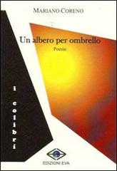 Un albero per ombrello di Mariano Coreno edito da Edizioni Eva