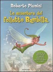 Le avventure del folletto Bambilla di Roberto Piumini edito da Mondadori
