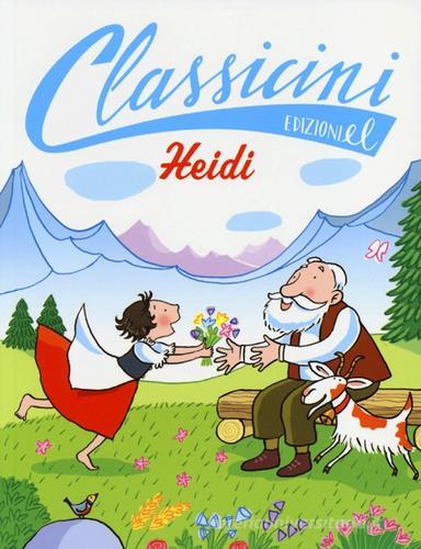 Heidi di Johanna Spyri di Chiara Carminati edito da EL