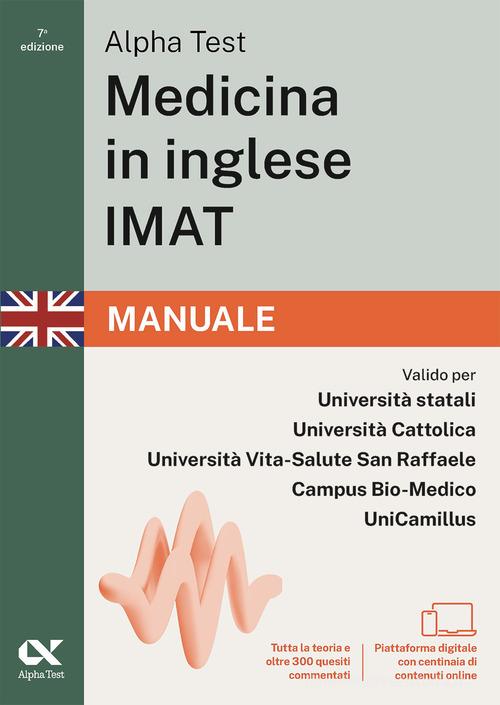 Alpha Test. Medicina in inglese IMAT 2026-2027. Manuale. Per test di ammissione universitari. Con piattaforma digitale di Stefano Bertocchi edito da Alpha Test