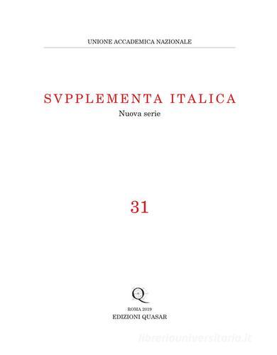 Supplementa Italica. Nuova serie (2019) vol. 31 edito da Quasar